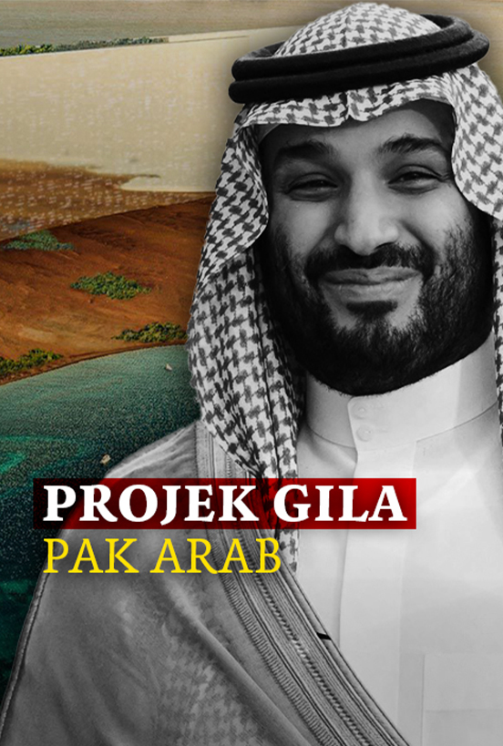 Projek Paling Gila Dalam Sejarah Manusia Di Arab Saudi
